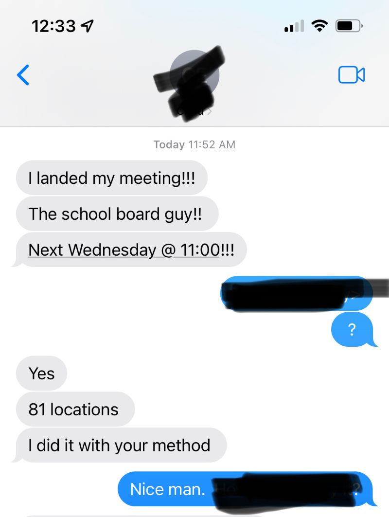 Sales rep texts Derek: landed meeting with school board contact, 81 locations, using Derek's method