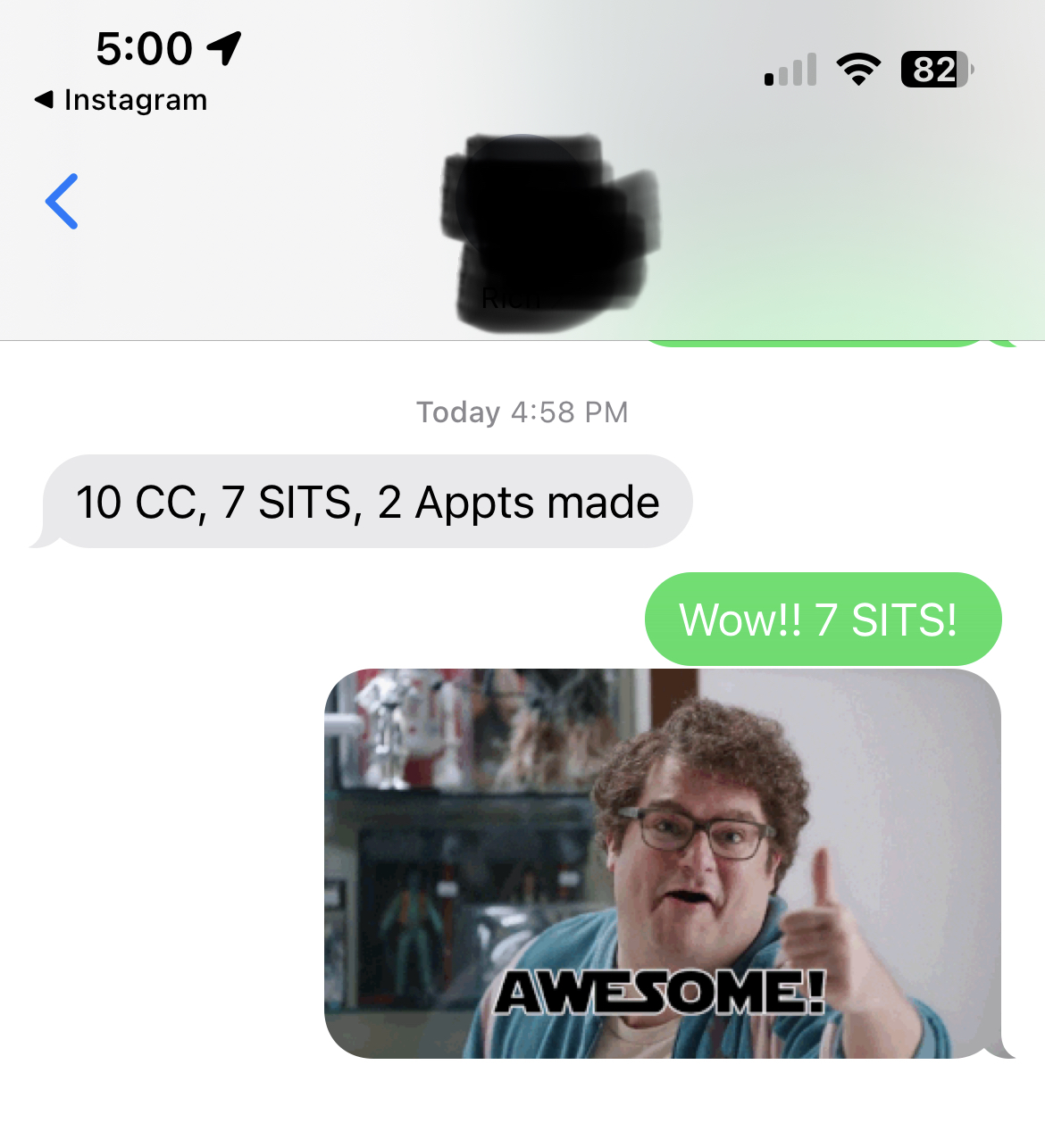 Sales rep texts Derek: 10 cold calls, 7 sits, 2 appointments made