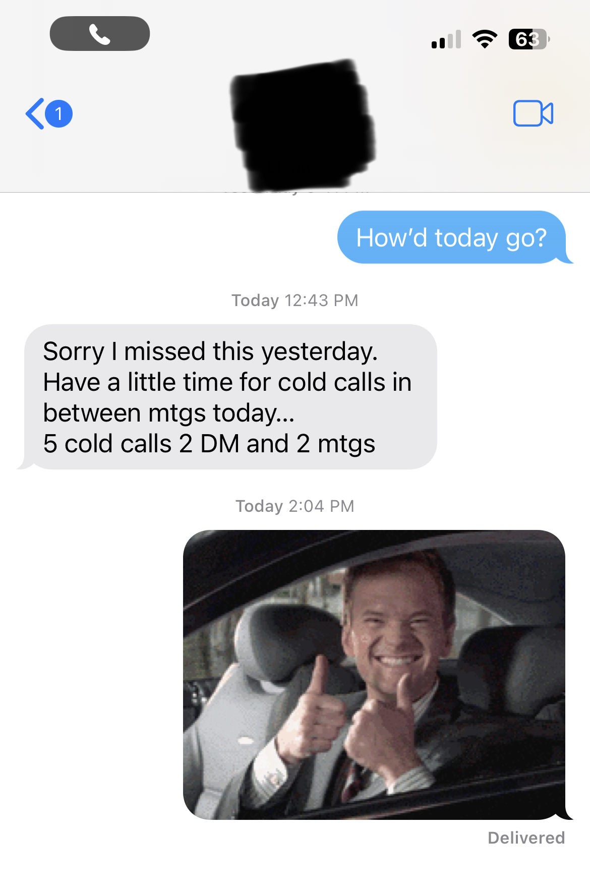 Sales rep texts Derek: 5 cold calls, 2 decision makers reached, 2 meetings set