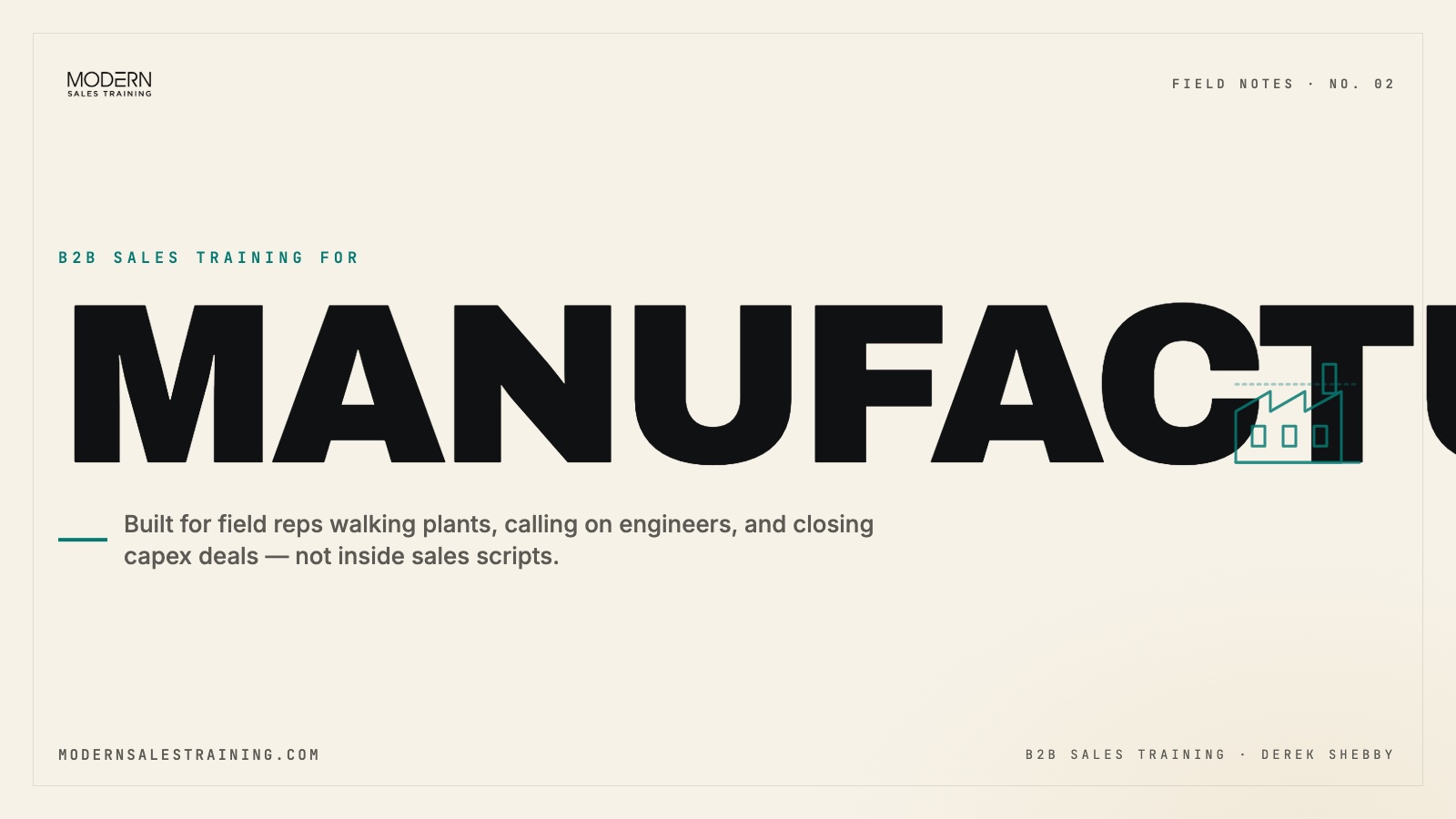 B2B Sales Training for Manufacturers — Field Notes No. 02