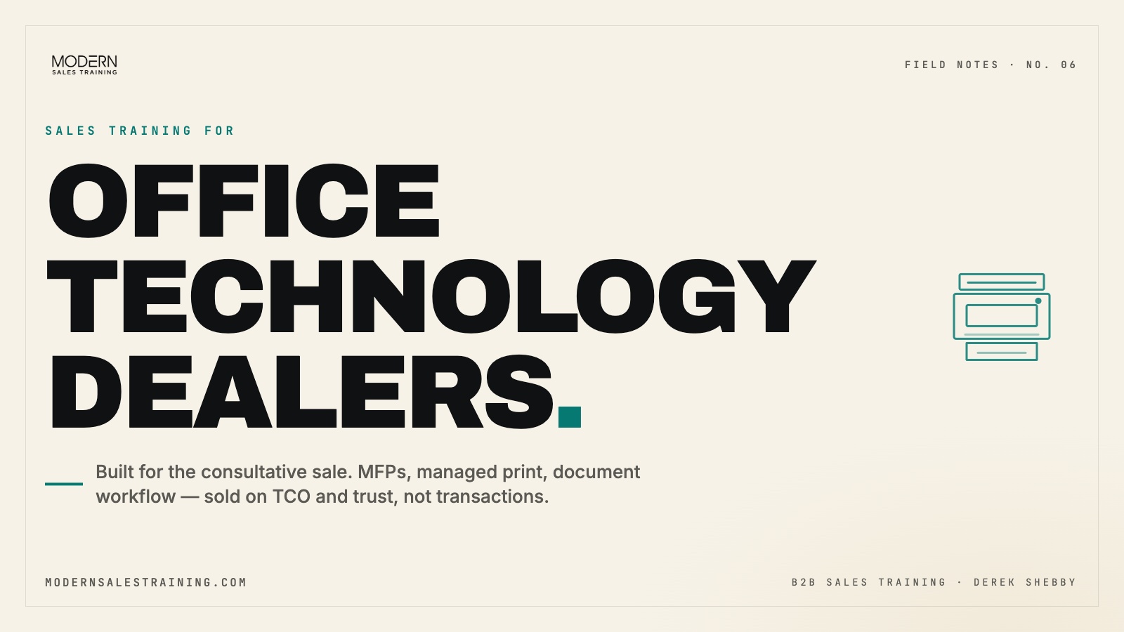 Sales Training for Office Technology Dealers — Field Notes No. 06