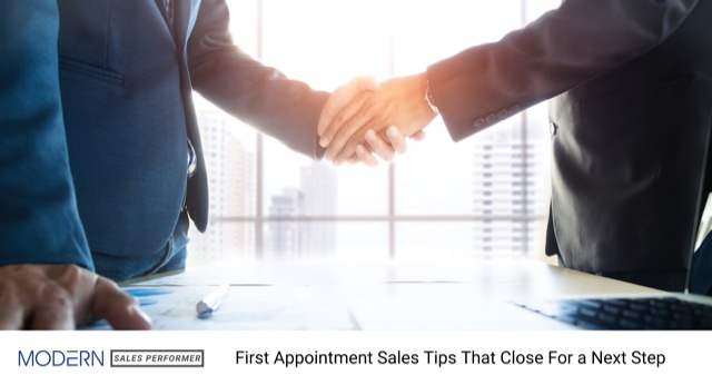 First Appointment Tips That Close for the Next Step cover