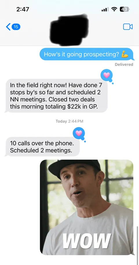 Anonymized customer message: 4 net-new appointments. 2 deals. $22,000 in GP.