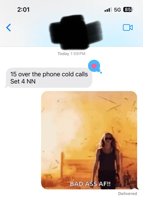 Anonymized customer message: 15 cold phone calls. Four net-new appointments.