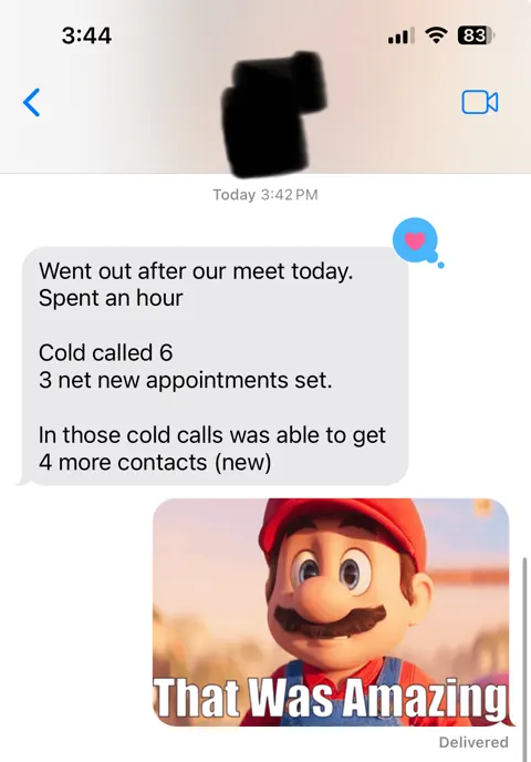 Anonymized customer message: 3 net-new appointments from 6 cold calls