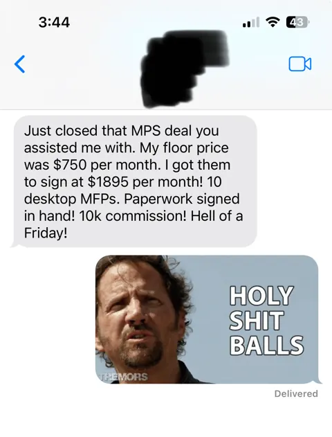 Anonymized customer message: $10,000 commission on a signed MPS deal